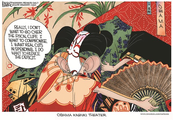 Obama Kabuki Theater © Michael Ramirez,Investors Business Daily,fiscal cliff,obama,kabuki,theater,compromise,spending